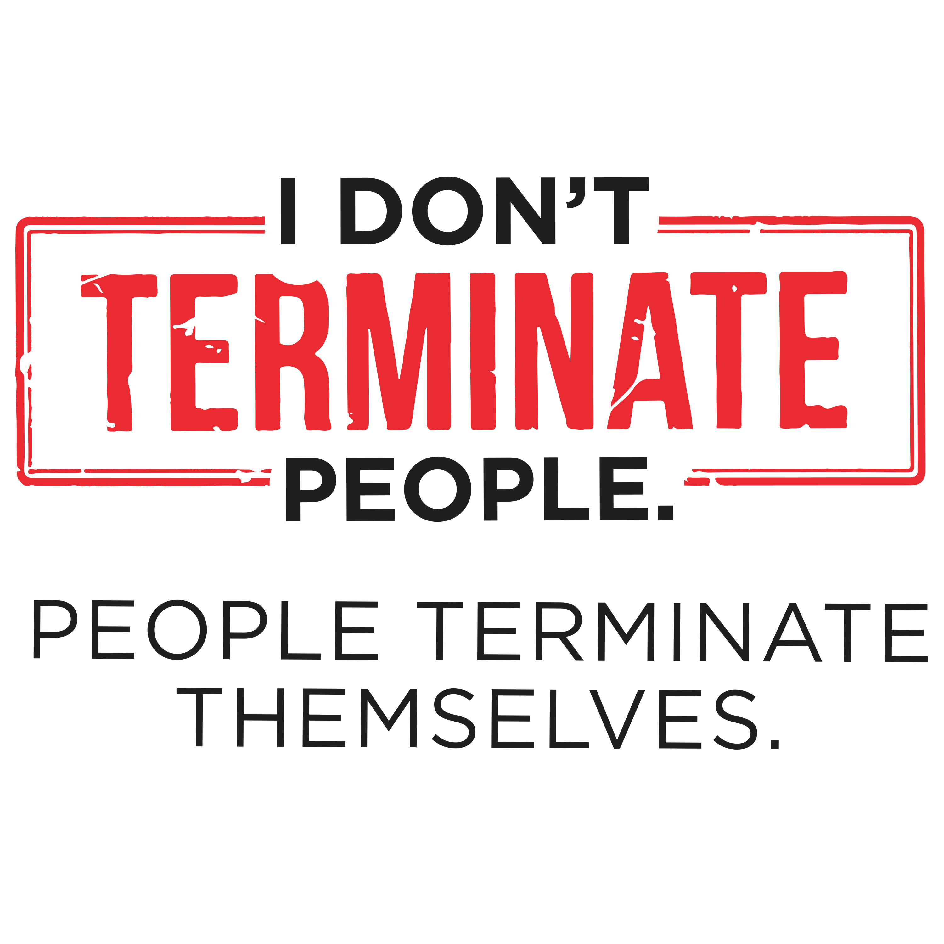 I Dont Terminate People-Black