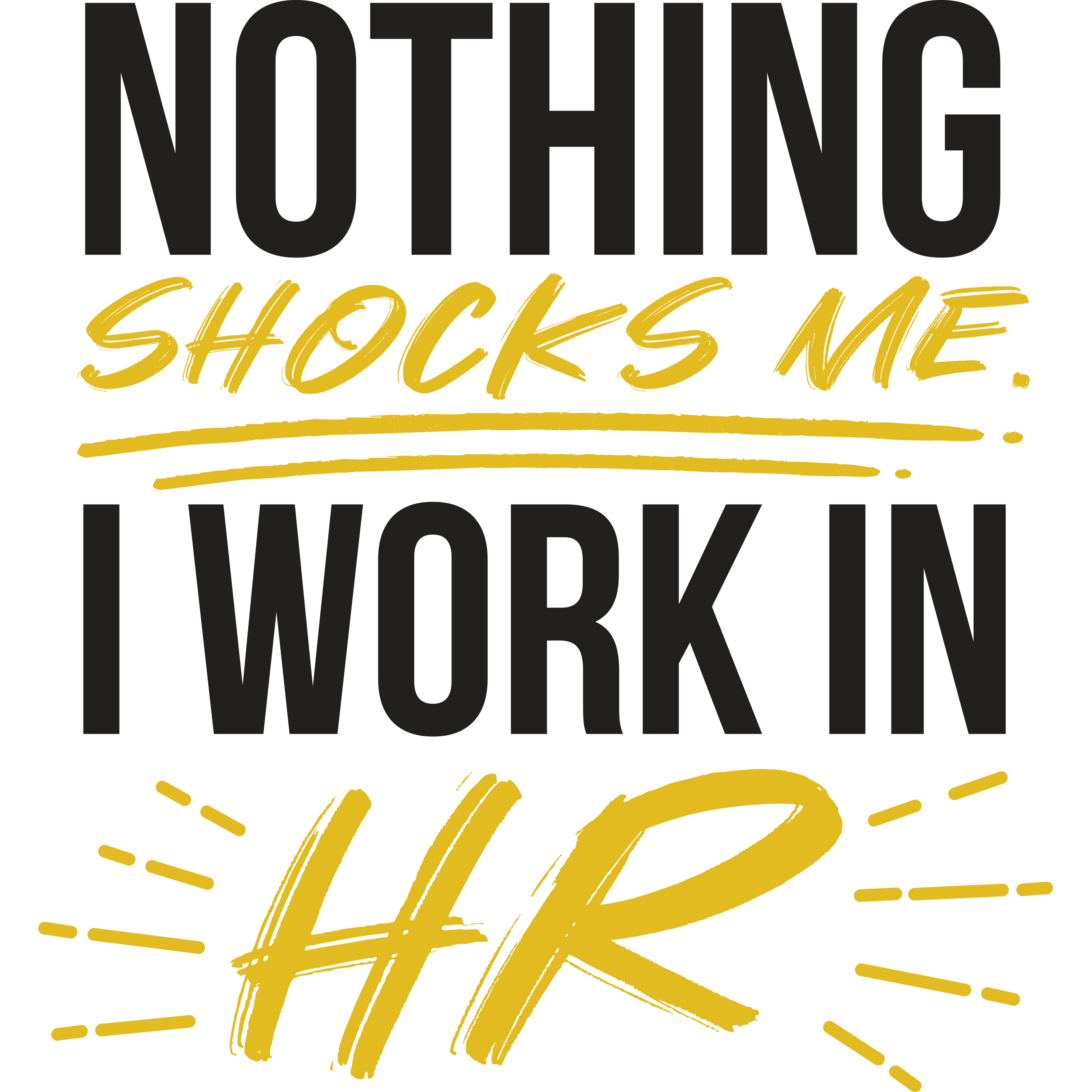 Nothing Shocks Me_Print-Ready_Light Background